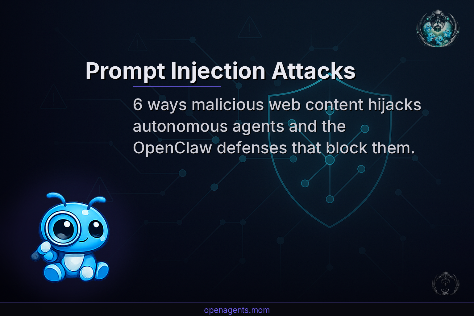The 6 Ways Malicious Web Content Can Hijack Your AI Agent (And How to Block Them)