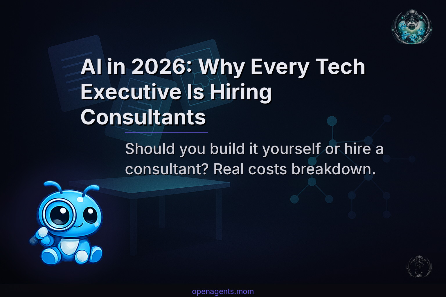 AI in 2026: Why Every Tech Executive Is Hiring Consultants (And When You Shouldn't)