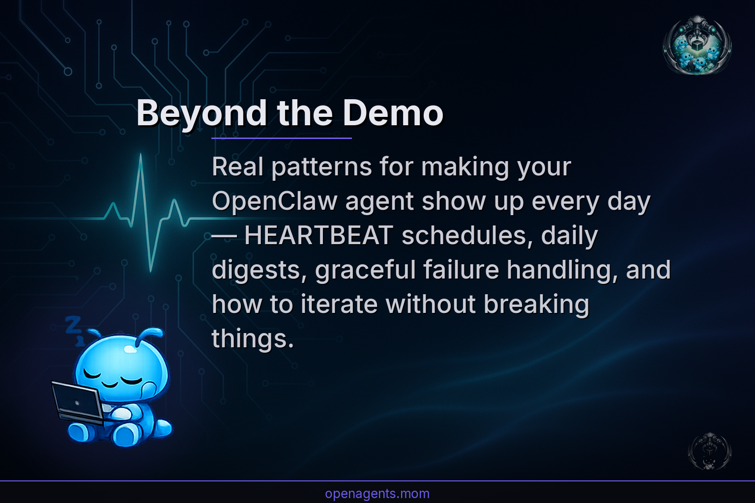 Beyond the Demo: Making Your OpenClaw Agent Work Every Day