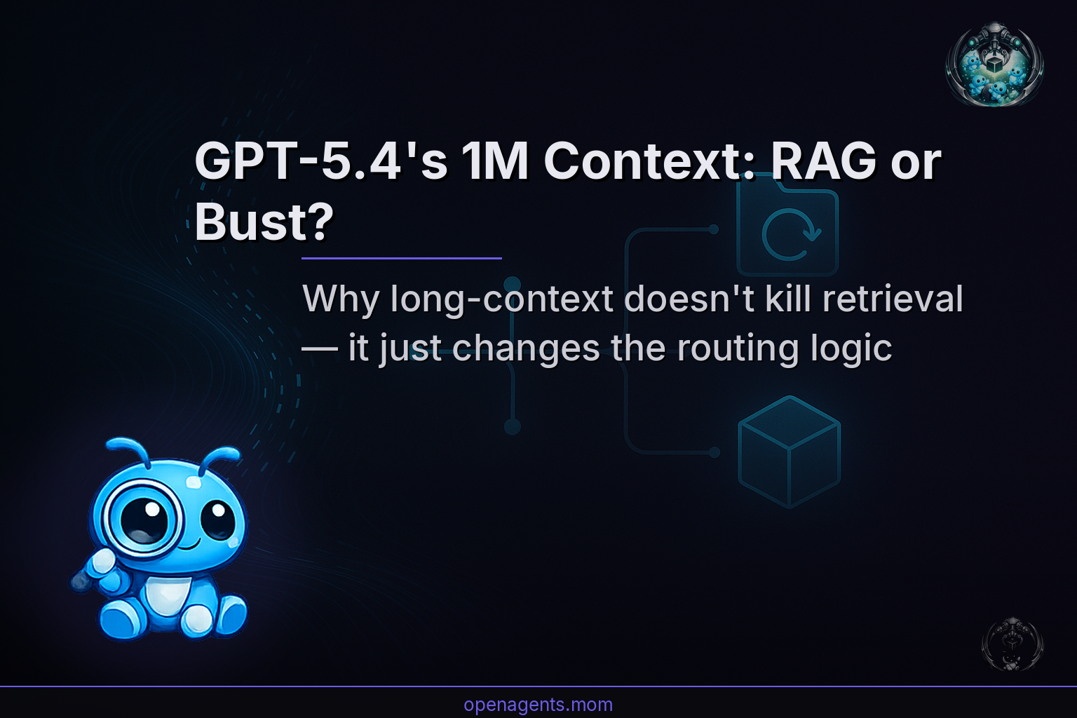 GPT-5.4's 1M Context Window: Does Your RAG Pipeline Still Need to Exist?