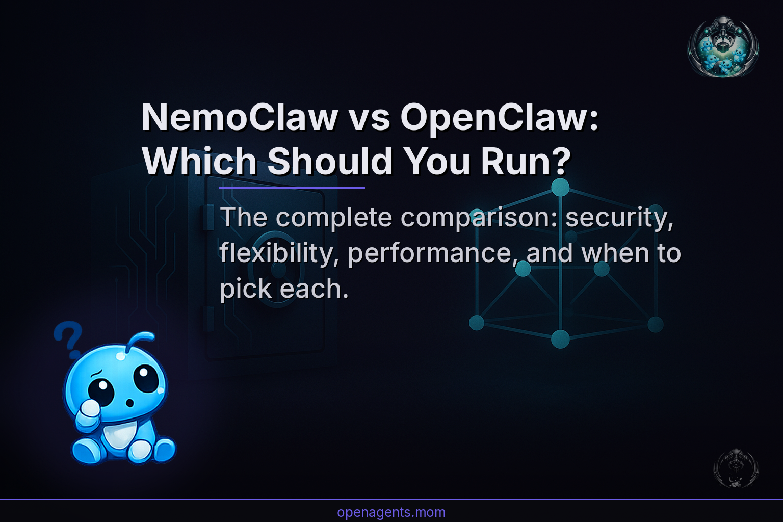 NVIDIA NemoClaw vs. Vanilla OpenClaw: Which Setup Should You Run in 2026?