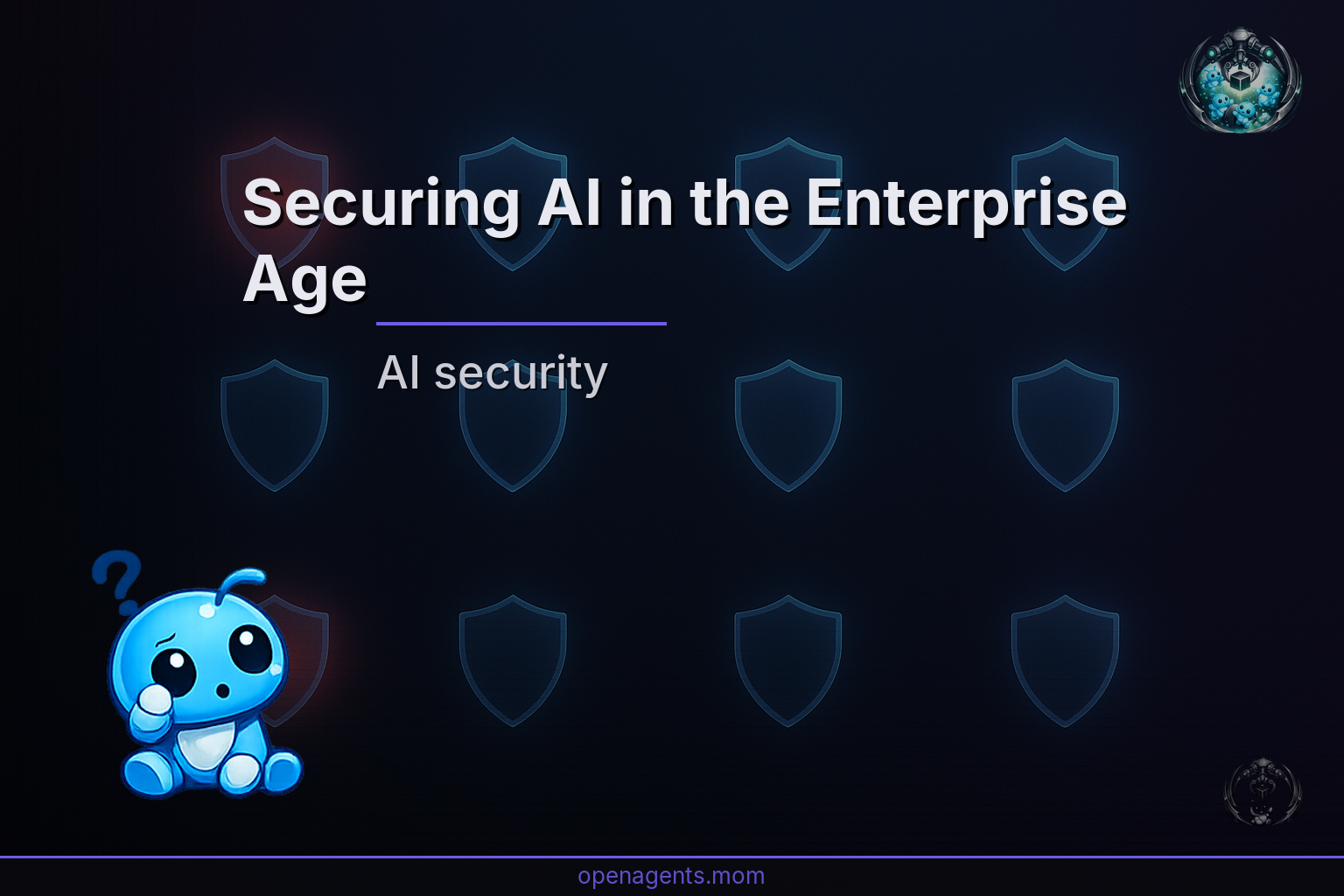 Securing AI in the Enterprise Age