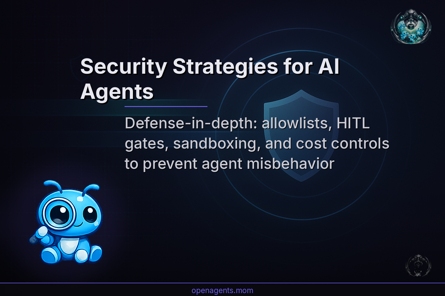 Security Strategies for AI Agents: The Defense Checklist Your Enterprise Needs